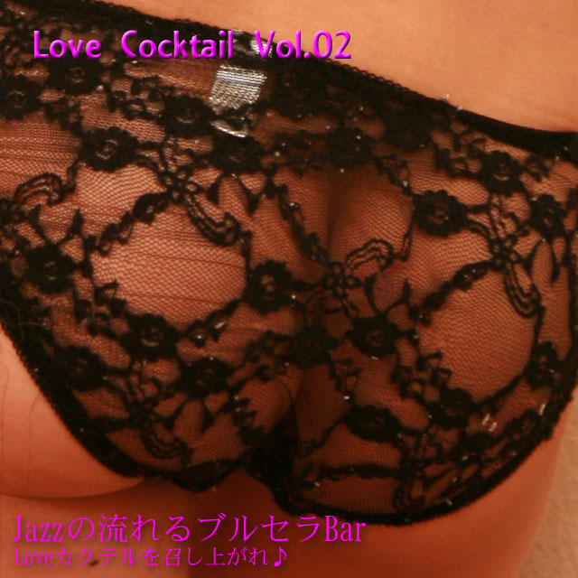 Love Cocktail Vol.02